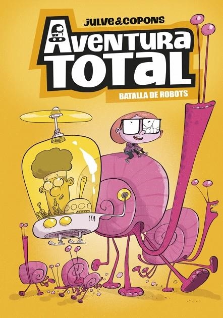 Aventura Total #05 - Batalla de robots (edició en català) | 9788448872816 | Copons, Jaume | Llibreria online de Figueres i Empordà