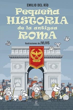 Pequeña historia de la antigua Roma | 9788467080476 | Río, Emilio del | Llibreria online de Figueres i Empordà