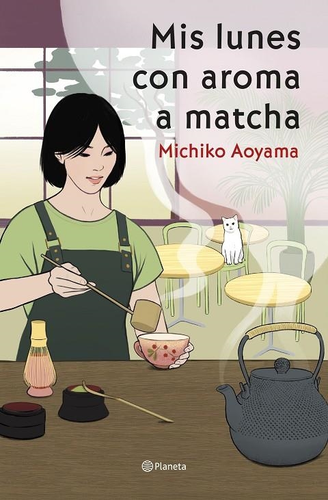Mis lunes con aroma a matcha | 9788408317456 | Aoyama, Michiko | Librería online de Figueres / Empordà