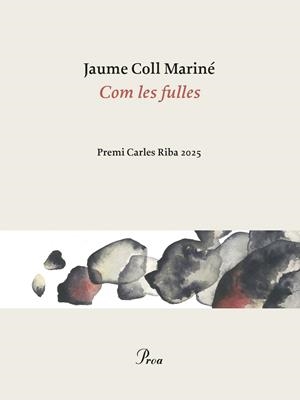 Com les fulles | 9788410488861 | Coll Mariné, Jaume | Llibreria online de Figueres i Empordà