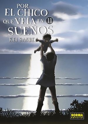 POR EL CHICO QUE VEIA EN SUEÑOS #11 | 9788467974195 | Sanbe, Kei | Librería online de Figueres / Empordà