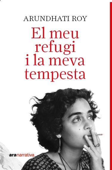 El meu refugi i la meva tempesta | 9788411731737 | Roy, Arundathi | Llibreria online de Figueres i Empordà