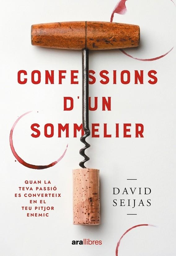 Confessions d'un sommelier | 9788411730778 | Seijas Vila, David | Llibreria online de Figueres i Empordà