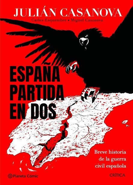 España partida en dos | 9788491998686 | Casanova, Julián/Esquembre, Carles/Casanova, Miguel | Llibreria online de Figueres i Empordà