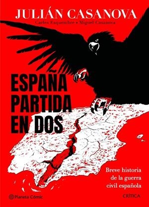 España partida en dos | 9788491998686 | Casanova, Julián/Esquembre, Carles/Casanova, Miguel | Llibreria online de Figueres i Empordà