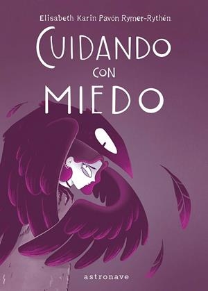 CUIDANDO CON MIEDO | 9788467981742 | ELISABETH KARIN PAVÓN RYMER-RYTHÉN | Llibreria online de Figueres i Empordà