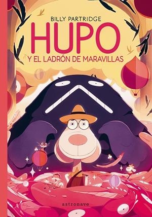 HUPO Y EL LADRON DE LAS MARAVILLAS | 9788467981728 | BILLY PARTRIDGE | Llibreria online de Figueres i Empordà