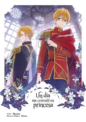 UN DIA ME CONVERTI EN PRINCESA #06 | 9788467978582 | SPOON Y PLUTUS | Llibreria online de Figueres i Empordà