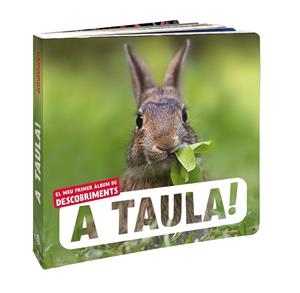 A taula! (FOTO) | 9788418762710 | Naturagency | Llibreria online de Figueres i Empordà