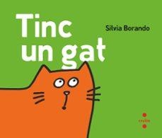 Tinc un gat | 9788466160148 | Borando, Silvia | Llibreria online de Figueres i Empordà