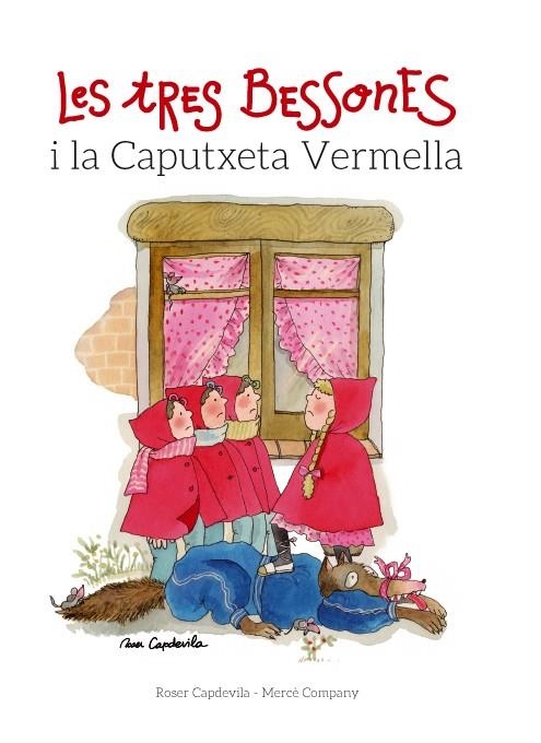 Les tres Bessones i la Caputxeta Vermella | 9788415695677 | Company González, Mercè | Llibreria online de Figueres i Empordà