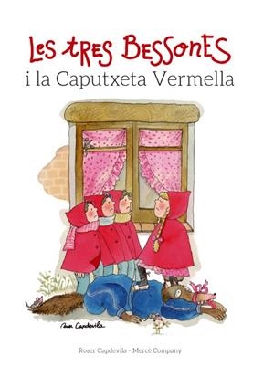 Les tres Bessones i la Caputxeta Vermella | 9788415695677 | Company González, Mercè | Llibreria online de Figueres i Empordà