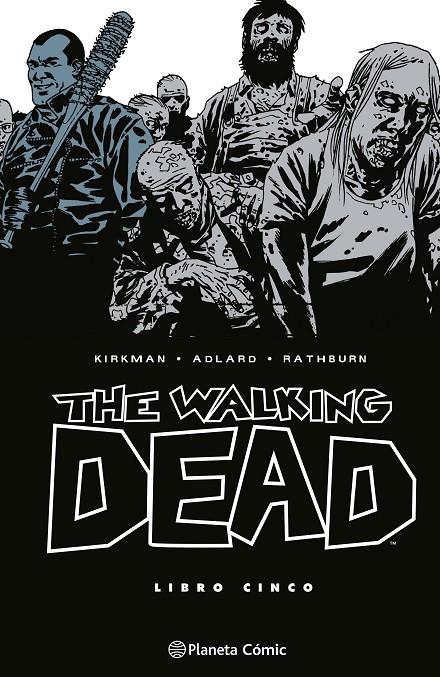 The Walking Dead #05/08 | 9788410471184 | Kirkman, Robert/Adlard, Charlie | Llibreria online de Figueres i Empordà