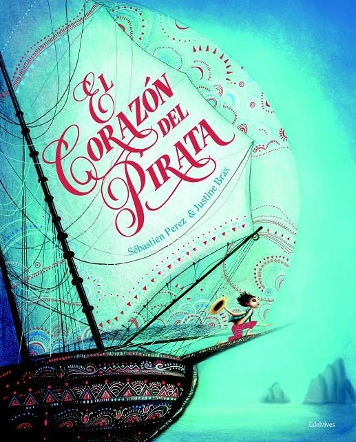 El corazón del pirata | 9788414023488 | Perez, Sébastien | Librería online de Figueres / Empordà