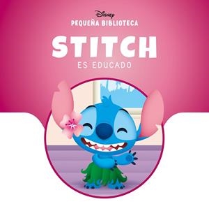 Pequeña Biblioteca Disney. Stitch es educado | 9791387901486 | Disney | Llibreria online de Figueres i Empordà