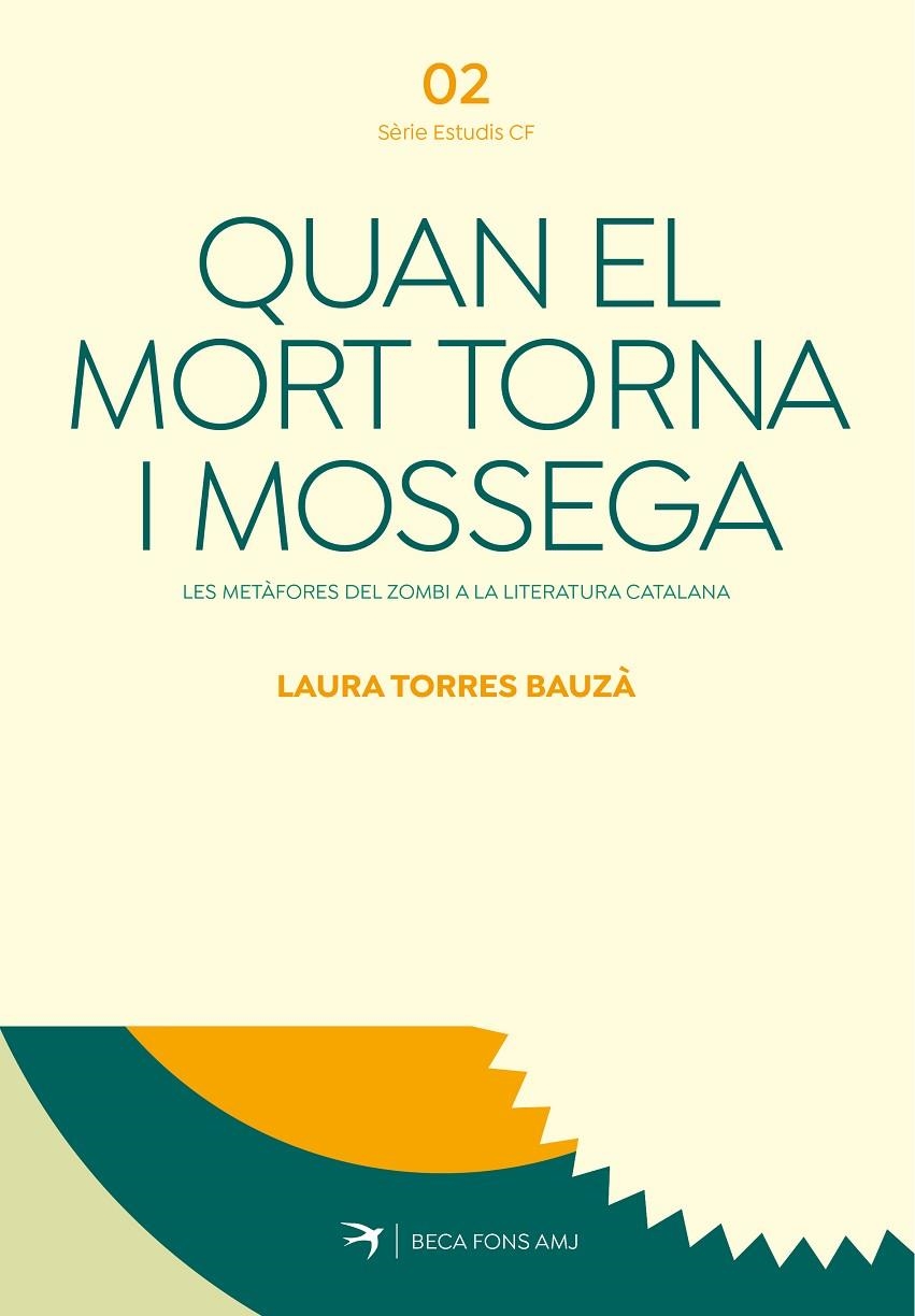 Quan el mort torna i mossega. Les metàfores del zombi a la literatura catalana | 9791387876128 | Torres Bauçà, Laura | Librería online de Figueres / Empordà
