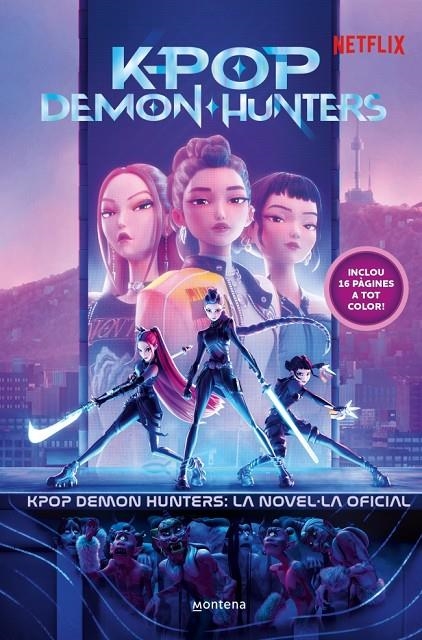 KPop Demon Hunters: la novel·la oficial (CAT) | 9791387973384 | Netflix | Llibreria online de Figueres i Empordà