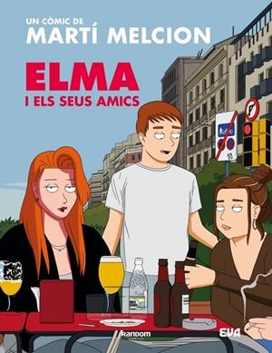 Elma i els seus amics | 9788419441836 | Melcion, Martí | Llibreria online de Figueres i Empordà