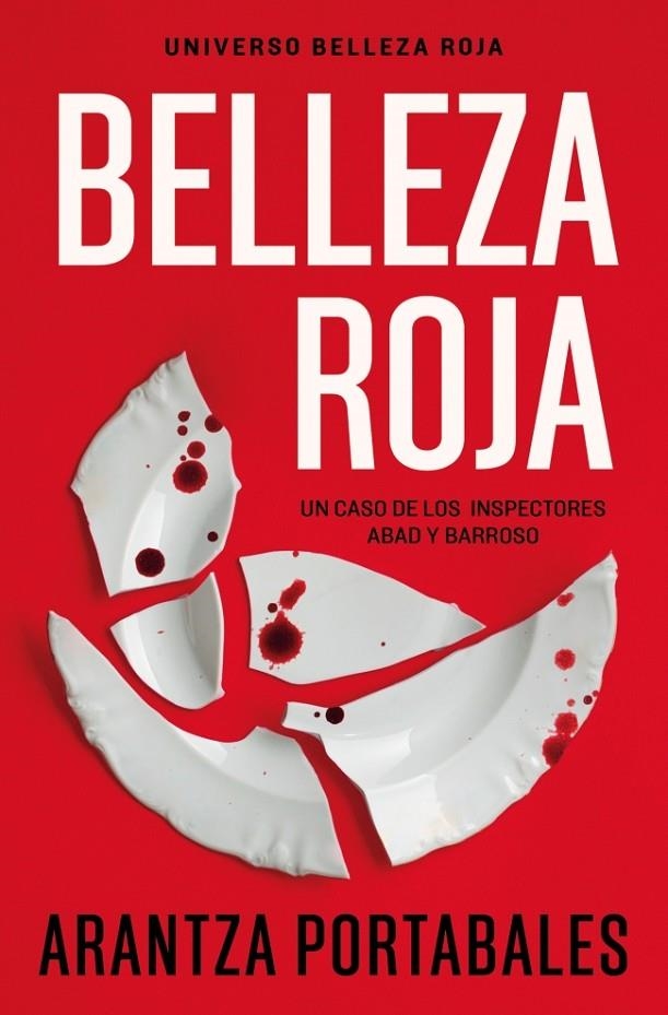 Belleza roja (Inspectores Abad y Barroso 1) | 9788466388450 | Portabales, Arantza | Llibreria online de Figueres i Empordà