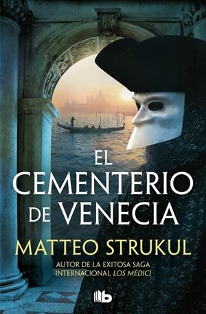 El cementerio de Venecia (Las pesquisas de Canaletto 1) | 9791387871222 | Strukul, Matteo | Librería online de Figueres / Empordà