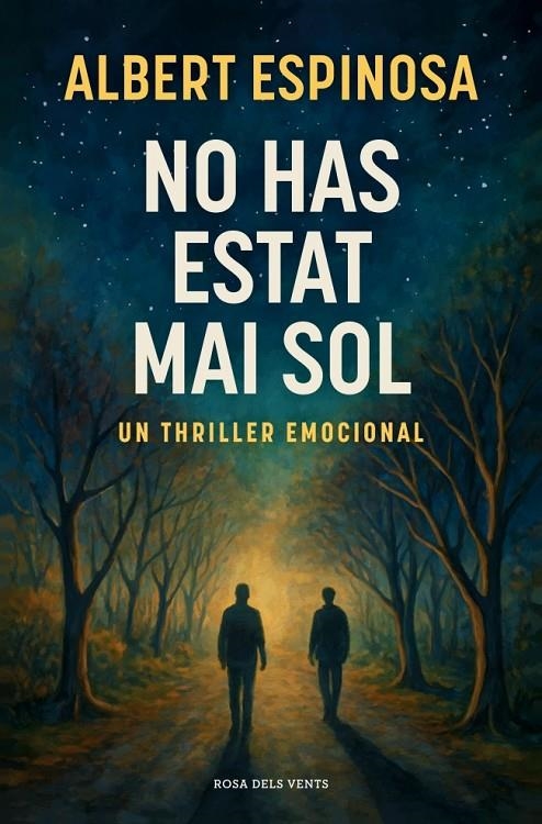 No has estat mai sol | 9788410256170 | Espinosa, Albert | Llibreria online de Figueres i Empordà