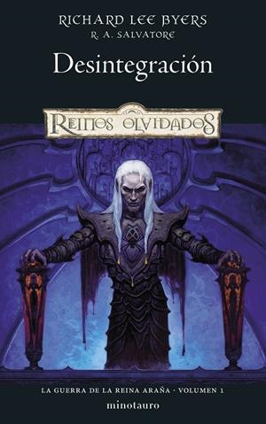 La Guerra de la Reina Araña #01/06 Desintegración | 9788445011317 | Salvatore, R. A./Byers, Richard Lee | Librería online de Figueres / Empordà