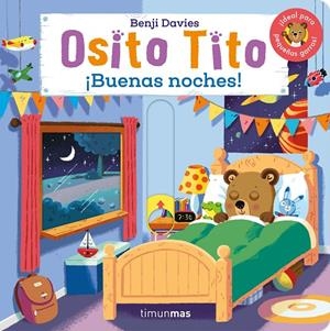 Osito Tito. ¡Buenas noches! | 9788408308539 | Davies, Benji | Llibreria online de Figueres i Empordà