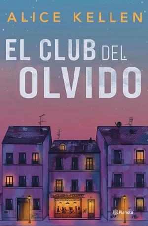 El Club del Olvido | 9788408318200 | Kellen, Alice | Llibreria online de Figueres i Empordà