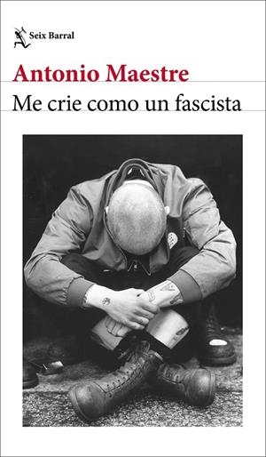 Me crie como un fascista | 9788432249662 | Maestre, Antonio | Llibreria online de Figueres i Empordà