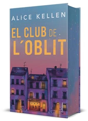 El Club de l'Oblit (edició especial) | 9788466435031 | Kellen, Alice | Llibreria online de Figueres i Empordà