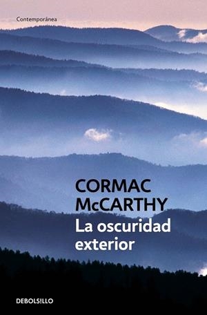 La oscuridad exterior | 9788483460252 | McCarthy, Cormac | Llibreria online de Figueres i Empordà