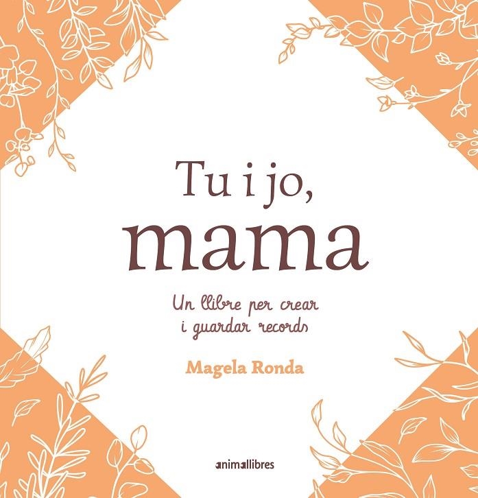 Tu i jo, mama | 9791387847463 | Ronda, Magela | Llibreria online de Figueres i Empordà