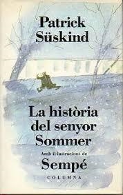 La història del senyor Sommer | 9791387847586 | Süskind, Patrick | Llibreria online de Figueres i Empordà