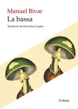 La bassa | 9788410377813 | Bivar, Manuel | Llibreria online de Figueres i Empordà