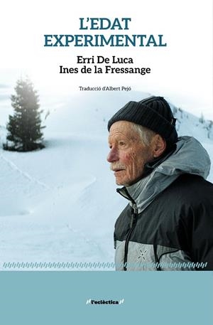 L'edat experimental | 9788413588827 | Erri De Luca | Llibreria online de Figueres i Empordà