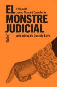 El monstre judicial | 9788409815227 | Nualart, Josep | Llibreria online de Figueres i Empordà