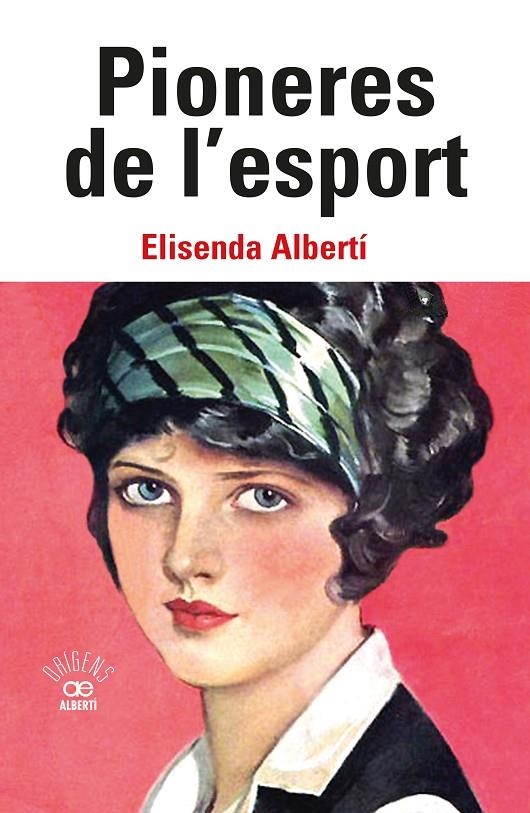 Pioneres de l'esport | 9788472461949 | Albertí Casas, Elisenda | Llibreria online de Figueres i Empordà