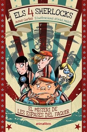 Els 4 Sherlocks 2. El misteri de les espases del faquir | 9791387847258 | Jesús Cortés | Llibreria online de Figueres i Empordà