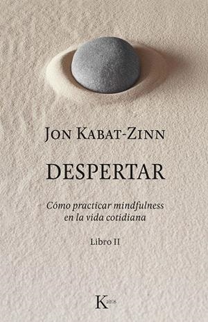 Despertar | 9788499886633 | Kabat-Zinn, Jon | Llibreria online de Figueres i Empordà