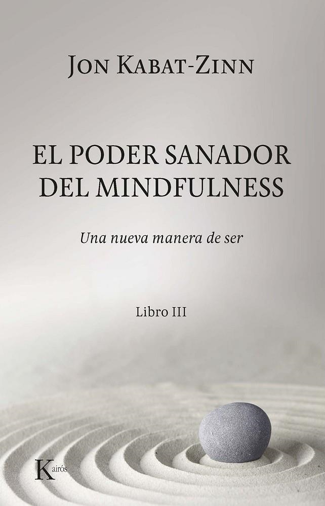 El poder sanador del mindfulness. | 9788499887012 | Kabat-Zinn, Jon | Librería online de Figueres / Empordà