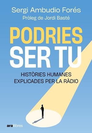 Podries ser tu | 9788411732055 | Ambudio Forés, Sergi | Llibreria online de Figueres i Empordà