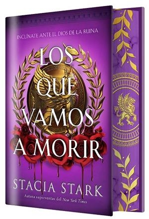 Los que vamos a morir (EDICIÓN ESPECIAL LIMITADA) | 9791387711689 | Stark, Stacia | Llibreria online de Figueres i Empordà
