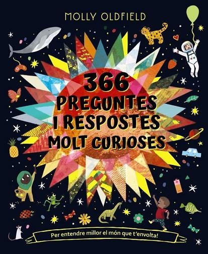 366 preguntes i respostes molt curioses. Per entendre millor el món que t'envolt | 9788413491677 | Oldfield, Molly | Llibreria online de Figueres i Empordà