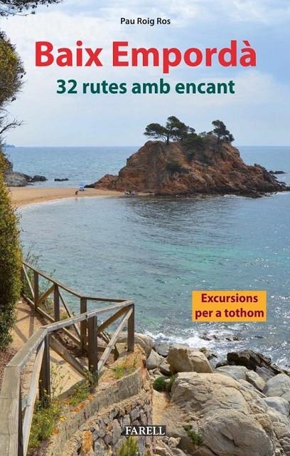 Baix Empordà. 32 rutes amb encant | 9788417116972 | Roig Ros, Pau | Llibreria online de Figueres i Empordà
