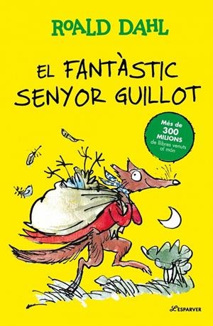 El fantàstic Senyor Guillot | 9791387741907 | Dahl, Roald | Llibreria online de Figueres i Empordà