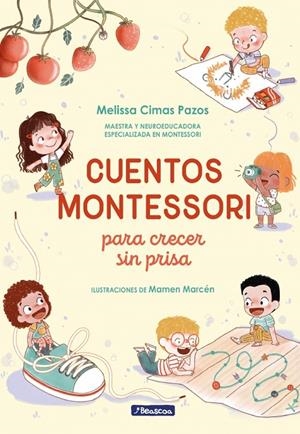 Cuentos Montessori para crecer sin prisa | 9788448872878 | Cimas Pazos, Melissa | Llibreria online de Figueres i Empordà