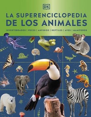 La superenciclopedia de los animales | 9780241803851 | DK | Llibreria online de Figueres i Empordà