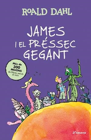 James i el préssec gegant | 9791387741921 | Dahl, Roald | Llibreria online de Figueres i Empordà