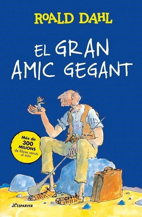 El Gran Amic Gegant | 9791387741938 | Dahl, Roald | Llibreria online de Figueres i Empordà