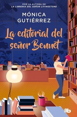 La editorial del señor Bennet | 9788490709887 | Gutiérrez, Mónica | Llibreria online de Figueres i Empordà